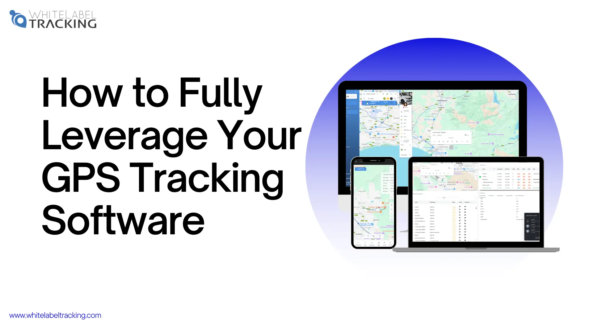 Leverage Your GPS Tracking Software